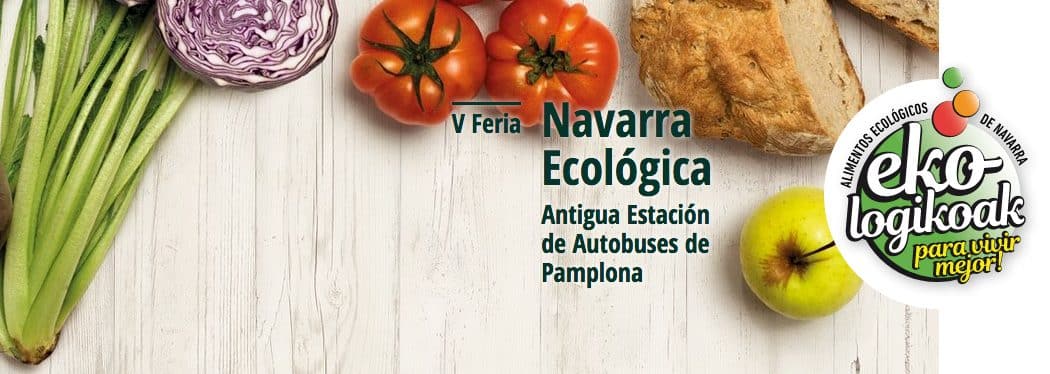 V Feria Navarra Ecologica. 18, 19 y 20 de Septiembre