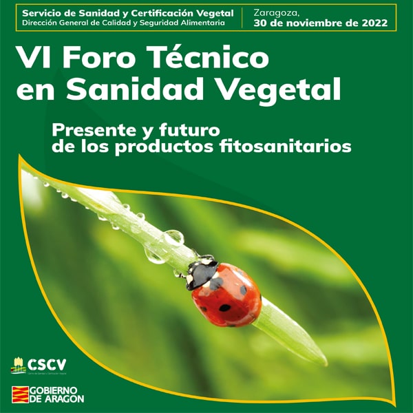 VI FORO TÉCNICO EN SANIDAD VEGETAL. CSCV Aragón