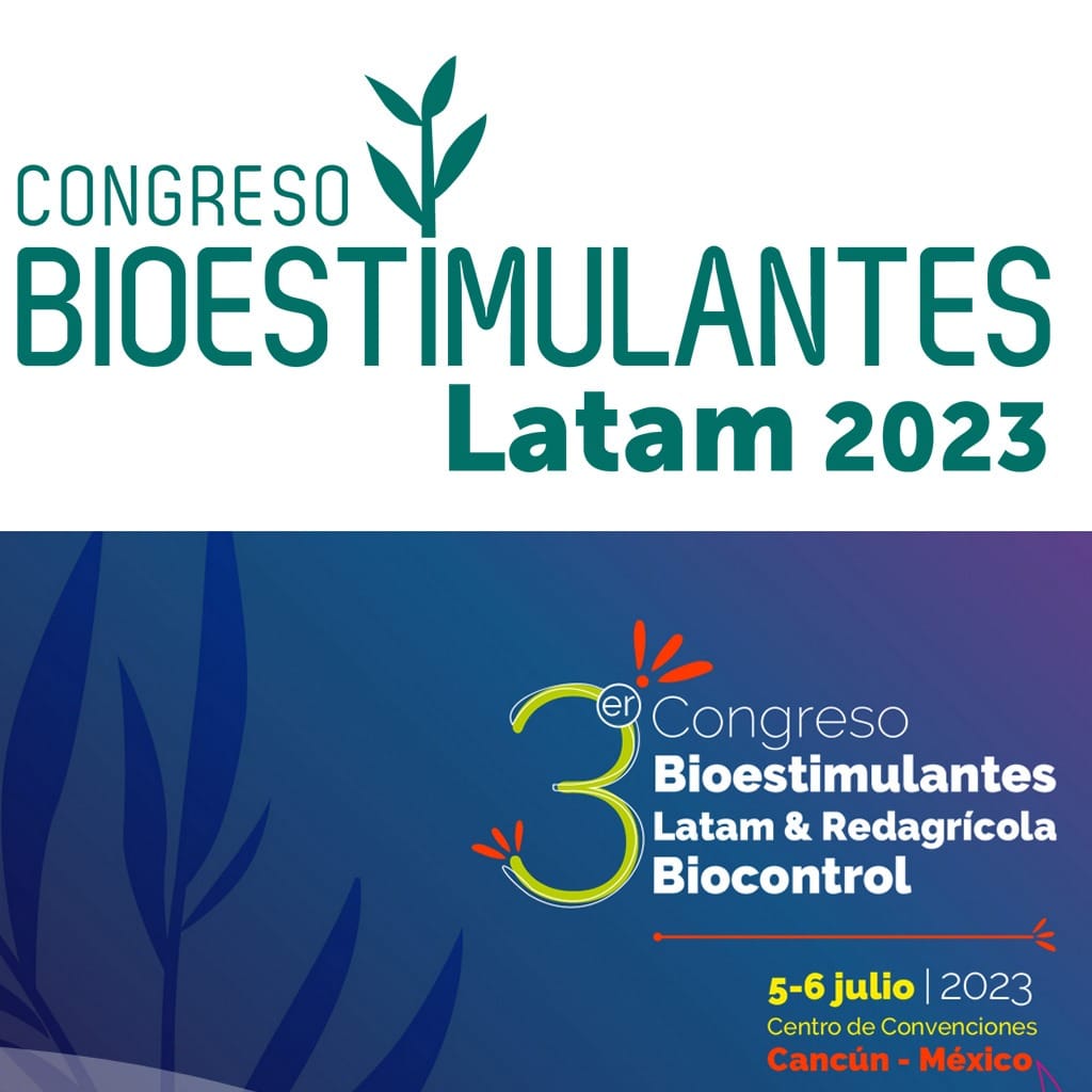 3er Congreso Bioestimulantes Latam & Redagrícola Biocontrol