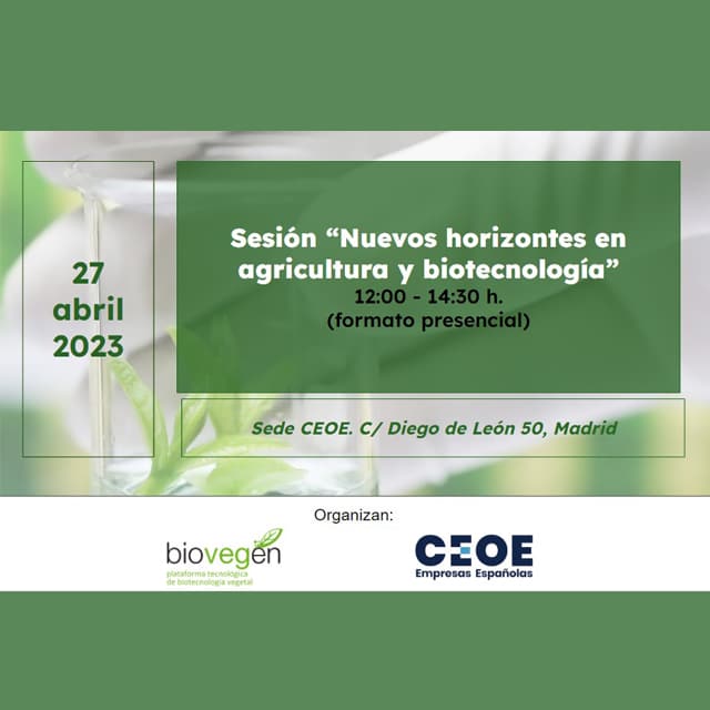 Sesión Biovegen: “Nuevos horizontes en agricultura y biotecnología”