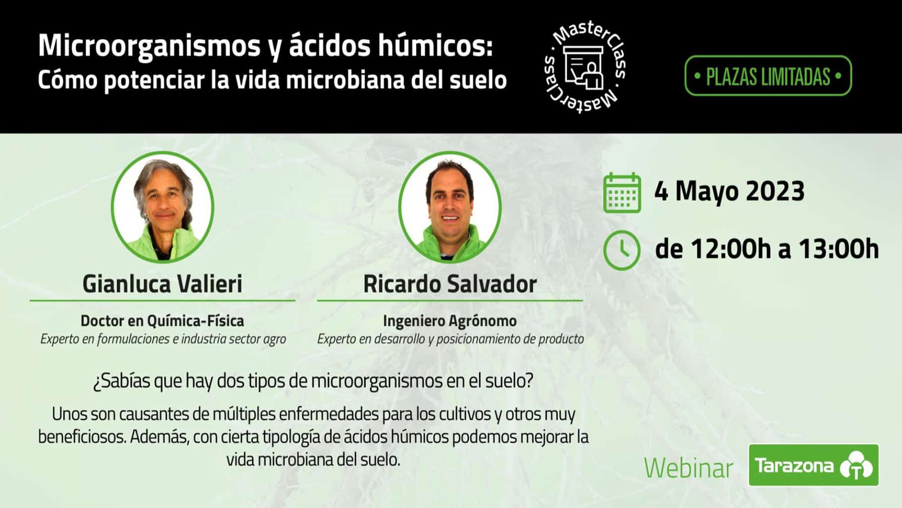 WEBINAR TARAZONA. Microorganismos y ácidos húmicos: cómo potenciar la vida microbiana del suelo