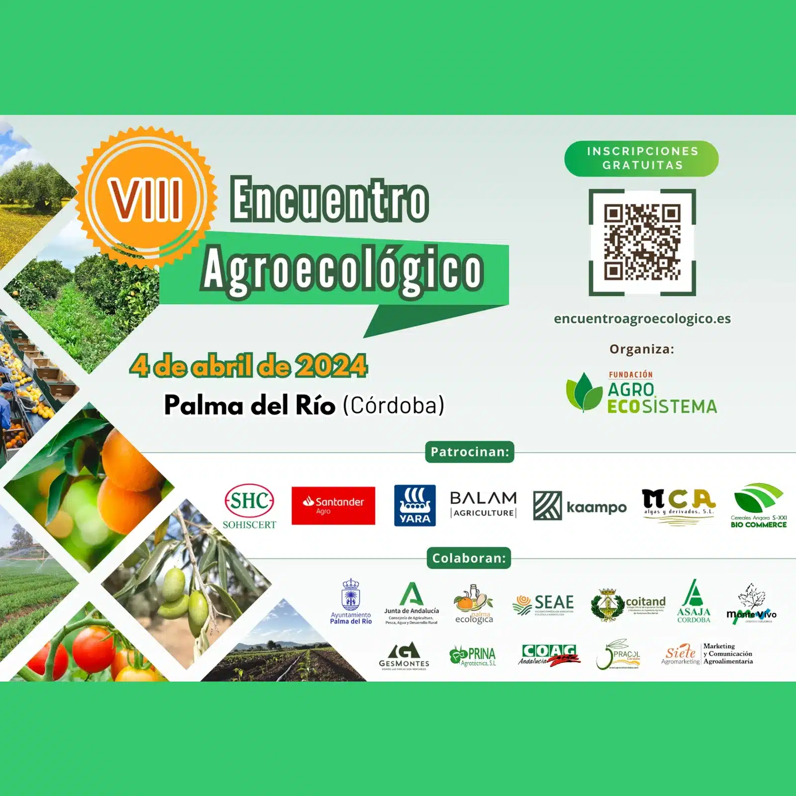 VIII Encuentro Agroecológico. Palma del Río. Córdoba