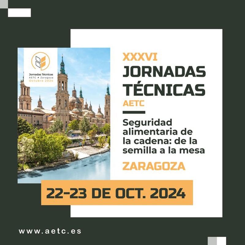 XXXVI Jornadas Técnicas de la Asociación Española de Técnicos Cerealistas (AETC)