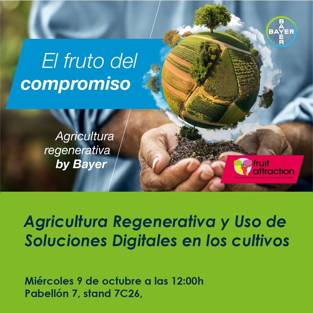 Bayer organiza un debate en Fruit Attraction sobre Agricultura Regenerativa y el uso de soluciones digitales en los cultivos