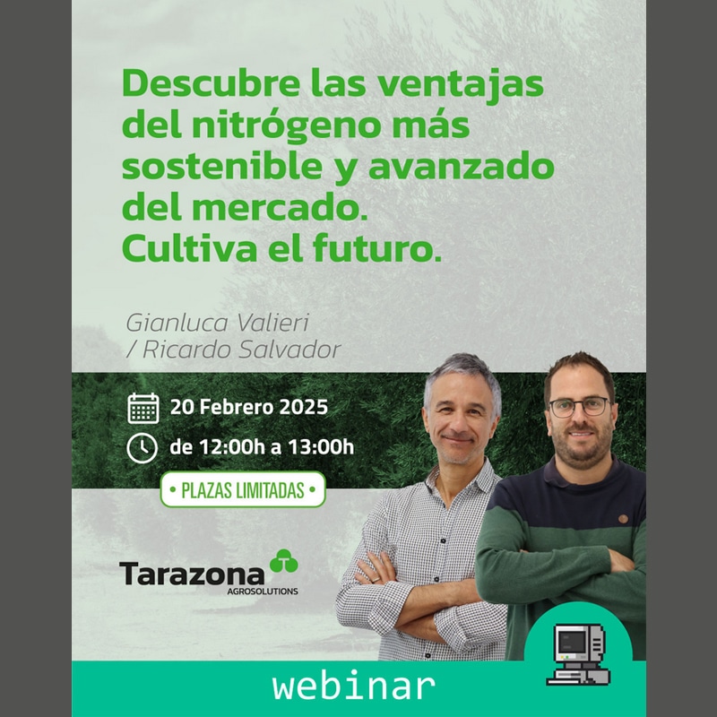 WEBINAR Tarazona Agrosolutions: El nitrógeno más sostenible y avanzado del mercado
