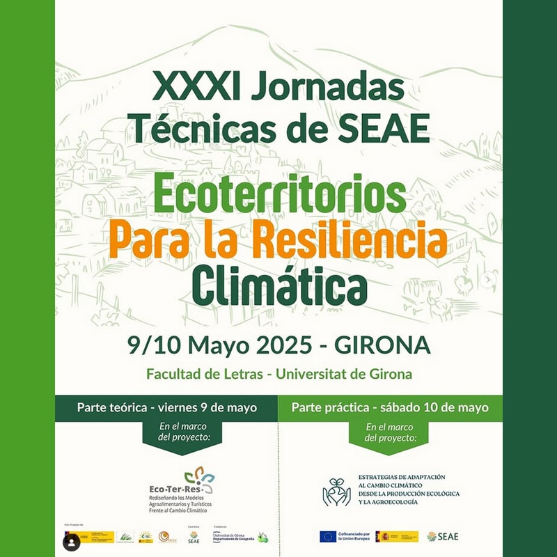 XXXI Jornadas Técnicas de la Sociedad Española de Agricultura Ecológica y Agroecología: «Ecoterritorios para la Resiliencia Climática»
