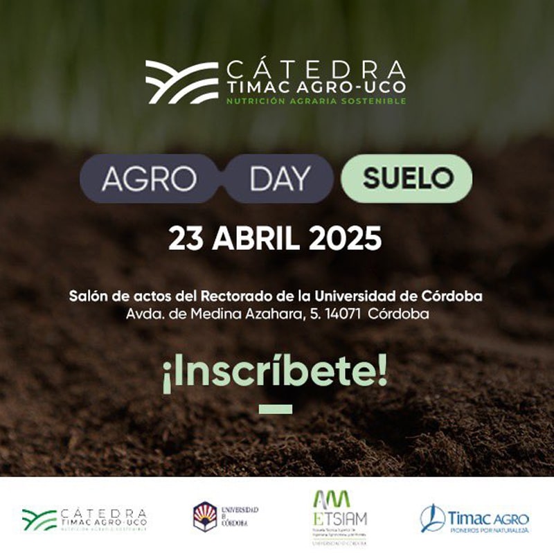 AgroDay Suelo. Jornada organizada por la Cátedra Timac Agro - UCO