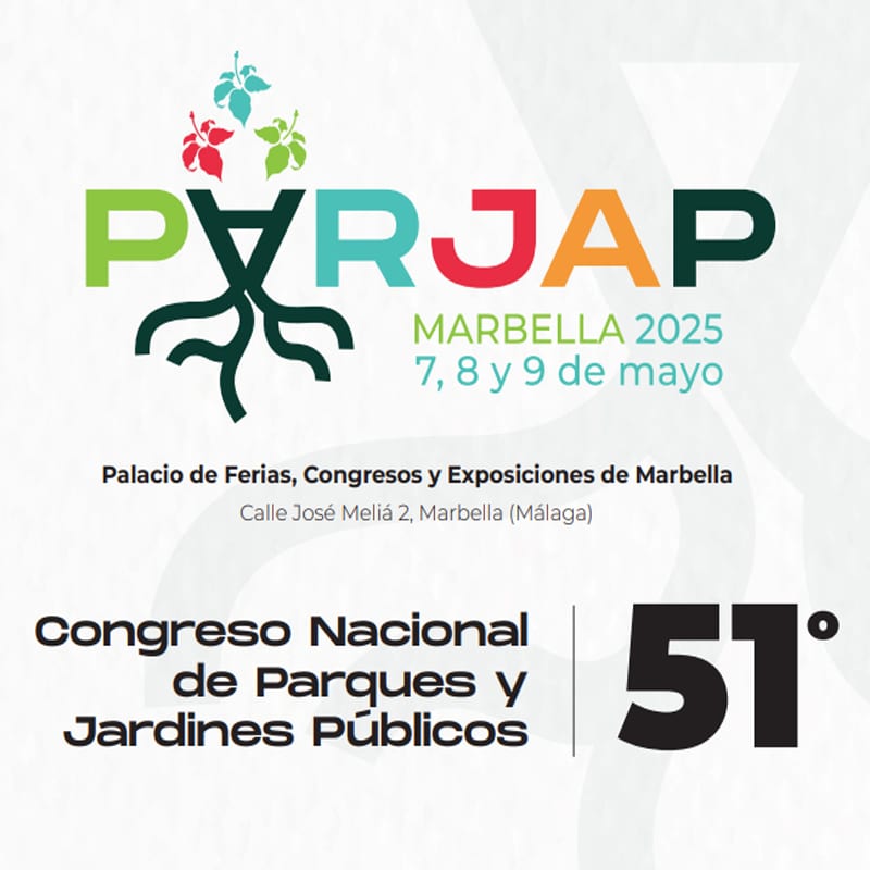 51º Congreso Nacional de Parques y Jardines. PARJAP 2025
